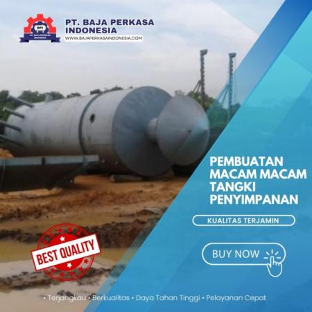 Pembuatan Macam-Macam Tangki Penyimpanan