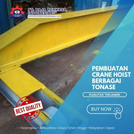 Pembuatan Crane Hoist Berbagai Tonase